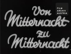 Von Mitternacht zu Mitternacht. Ein Film von den Gefahren des täglichen Lebens