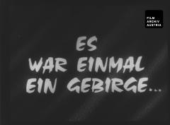 Es war einmal ein Gebirge …