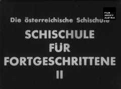 Die österreichische Schischule – Schischule für Fortgeschrittene II